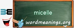 WordMeaning blackboard for micelle